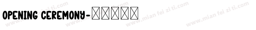 Opening Ceremony字体转换